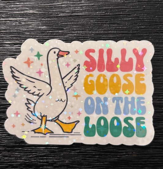 Silly Goose on the Loose Holographic Sticker | Funny Goose Sticker | Colorful Goose Sticker | Holographic Vinyl Sticker | Water Bottle Laptop Sticker | Chaotic Energy Gift | Handmade in USA