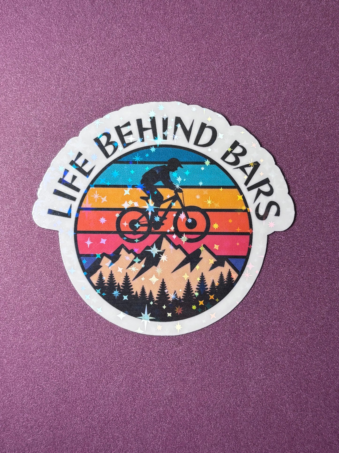 Life Behind Bars Starburst |Sparkle Holographic Sticker | Mountain Bike Vinyl Decal | Cycling Gift for Cyclists | MTB Biker Sticker | Outdoor Adventure Laptop Water Bottle Sticker
