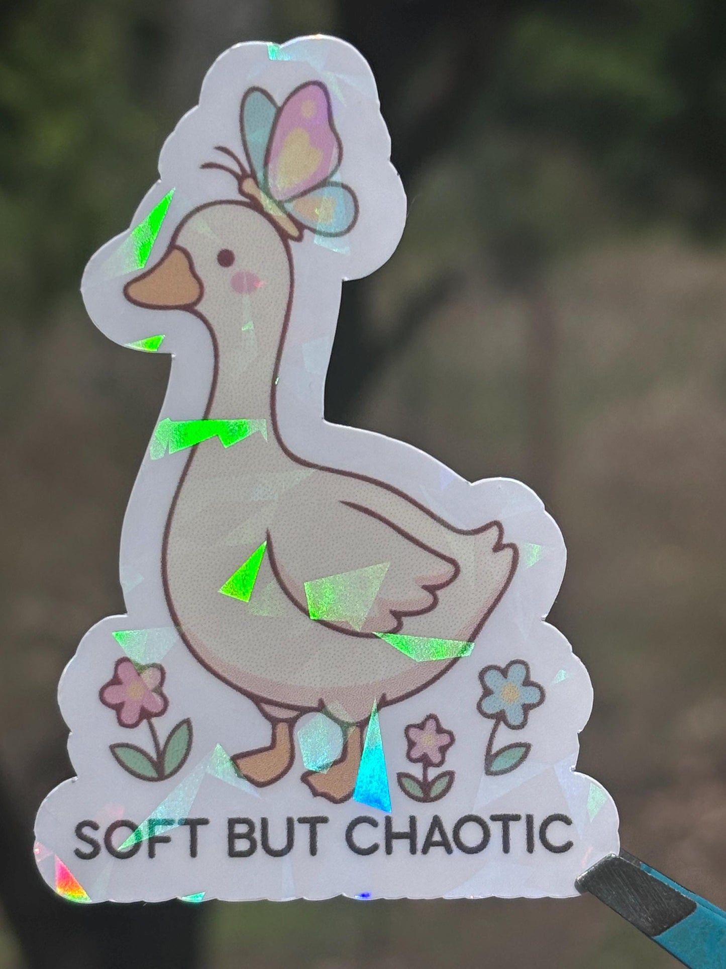 Soft But Chaotic Holographic Silly Goose Sticker| Waterproof Vinyl Sticker | Silly Goose Collection | Cute Goose Sticker | certified, silly goose|