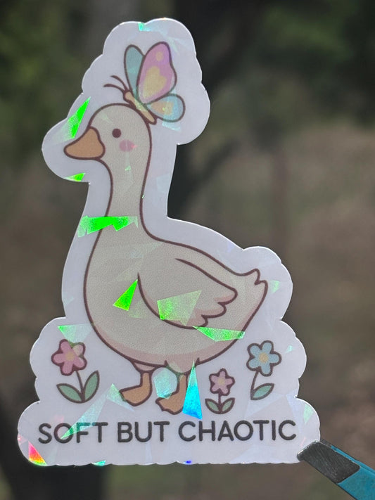 Soft But Chaotic Holographic Silly Goose Sticker| Waterproof Vinyl Sticker | Silly Goose Collection | Cute Goose Sticker | certified, silly goose|