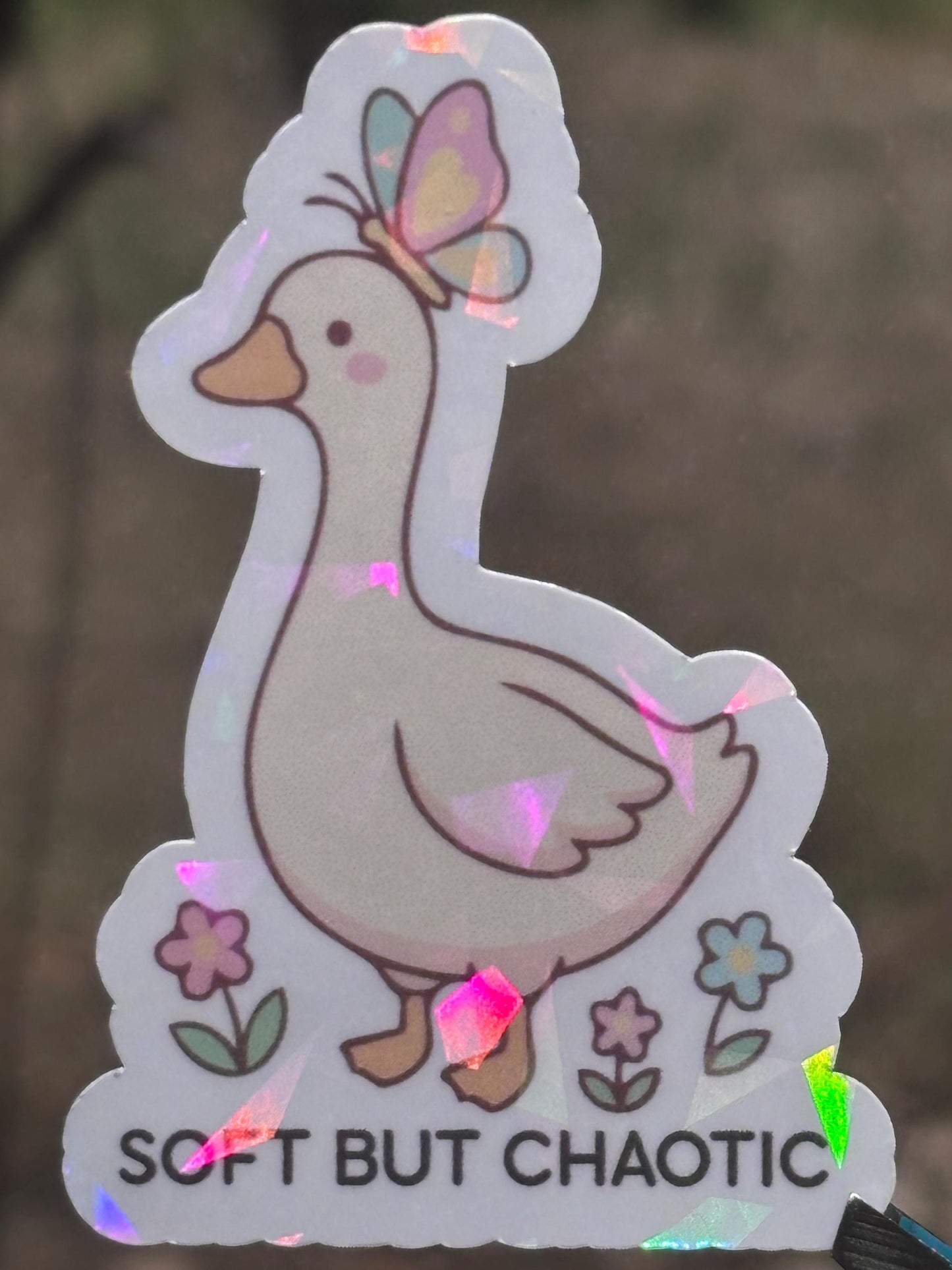 Soft But Chaotic Holographic Silly Goose Sticker| Waterproof Vinyl Sticker | Silly Goose Collection | Cute Goose Sticker | certified, silly goose|